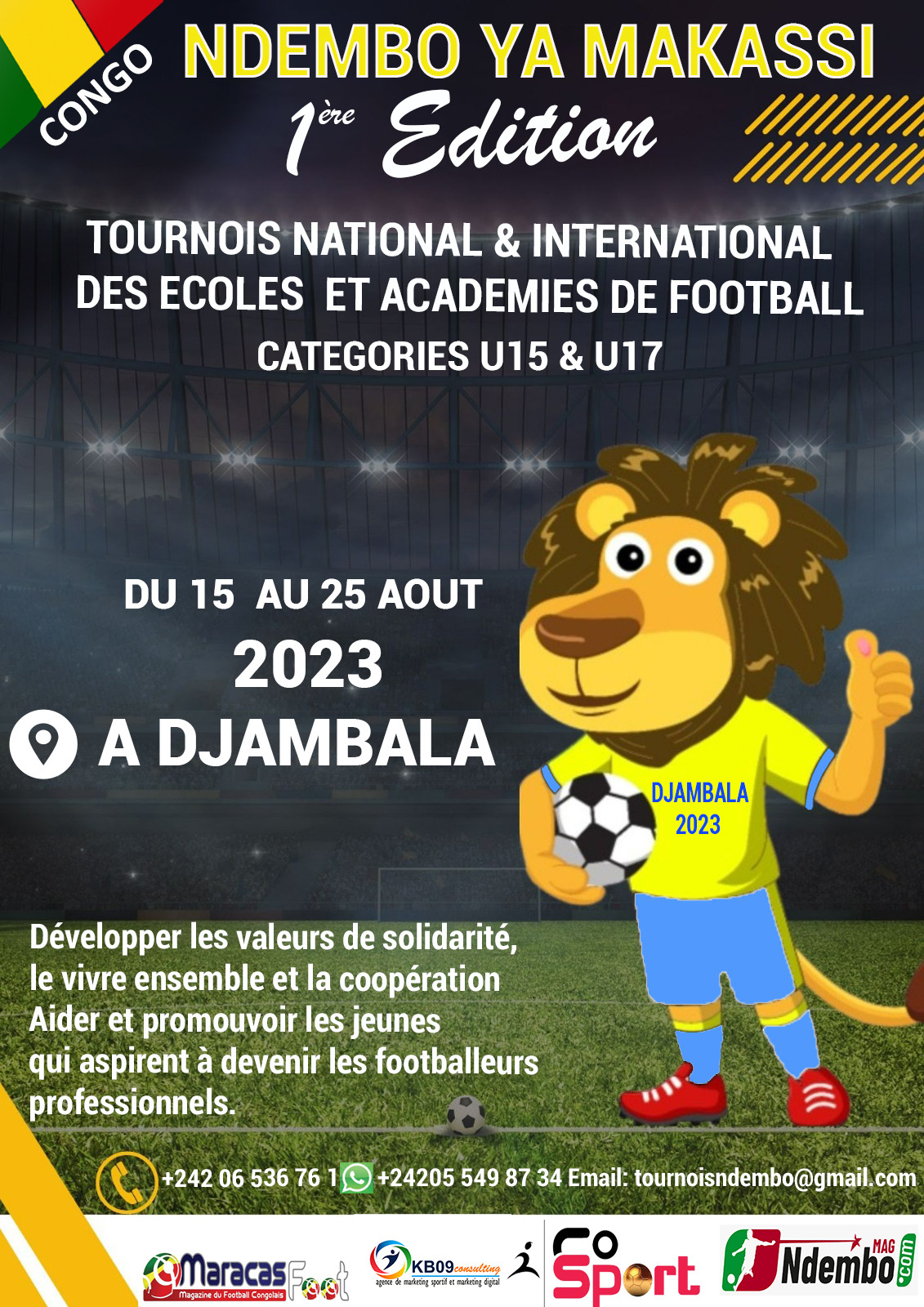 FOOTBALL AU CONGO : UN TOURNOI INTERNATIONAL INÉDIT À DJAMBALA DÉNOMMÉ « NDEMBO YA MAKASSI » 