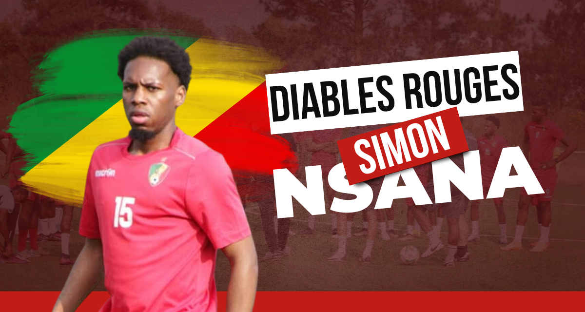 Portrait-Diables Rouges du Congo : NSANA Simon, nouvelle recrue des Diables Rouges du Congo