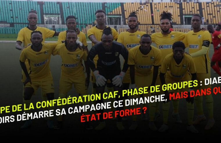 coupe de la confédération CAF, phase de groupes : Diables Noirs démarre sa campagne ce dimanche, mais dans quel état de forme ?