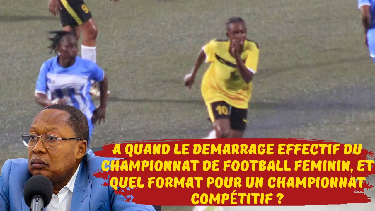 Football Féminin au Congo : À quand le démarrage effectif du championnat de football féminin, et quel format pour un championnat compétitif ?