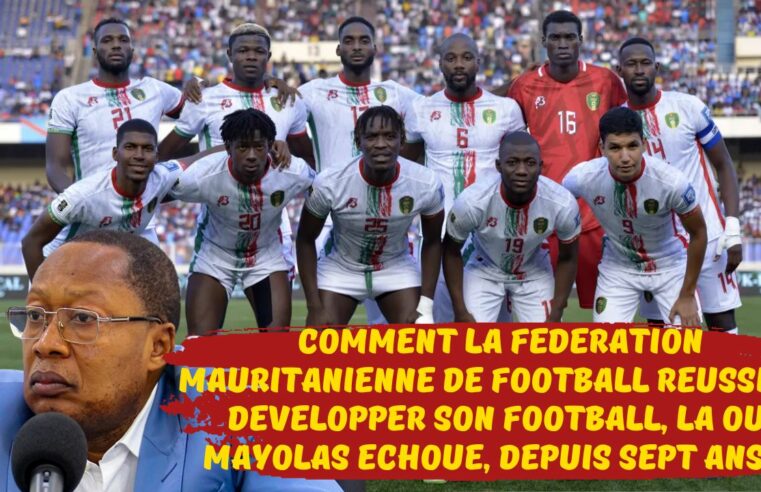 Football Congolais : Comment la Fédération Mauritanienne de Football réussit à développer son football, là où  MAYOLAS échoue, depuis sept ans ?