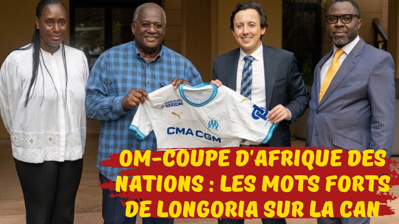 OM-Coupe d’Afrique des Nations : les mots forts de Longoria sur la CAN